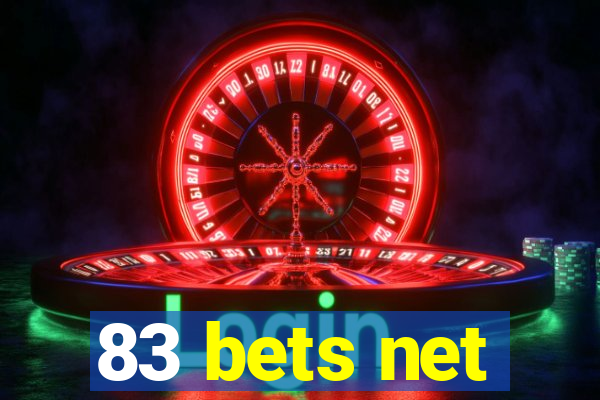 83 bets net